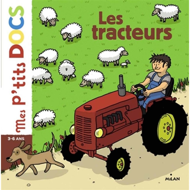 Mes p'tits docs - Les tracteurs