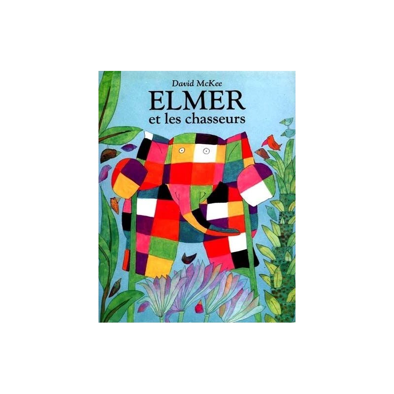 Elmer et les chasseurs
