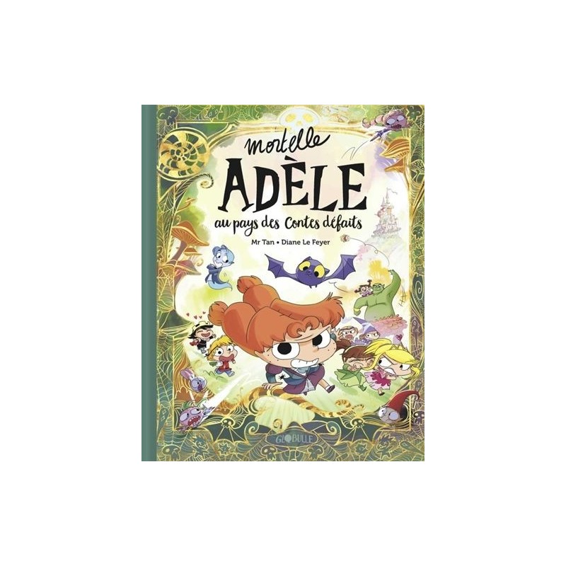 Mortelle Adèle au pays des contes défaits - tome collector