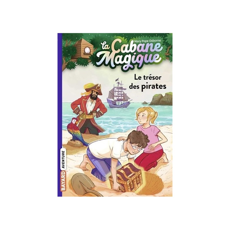 La cabane magique - Tome 4 : Le trésor des pirates La cabane magique - Tome 4 : Le trésor des pirates