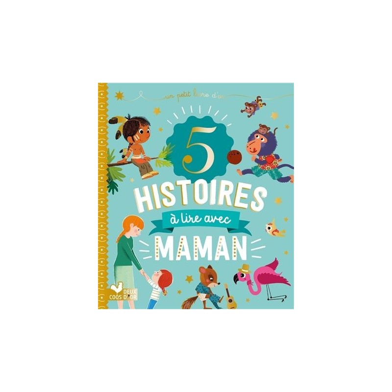 5 histoires à lire avec maman