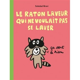 Le raton laveur qui ne...