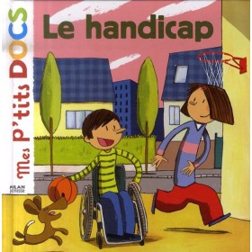 Mes p'tits docs - Le handicap