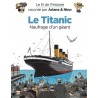 Le fil de l'histoire raconté par Ariane & Nino - Tome 19 : Le Titanic, naufrage d'un géant
