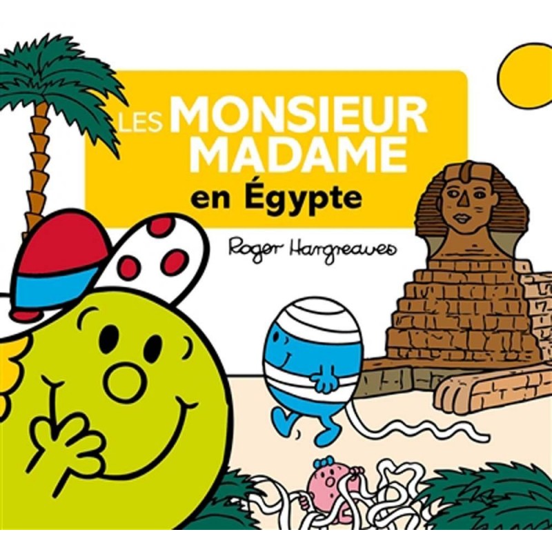 Les Monsieur Madame en Egypte