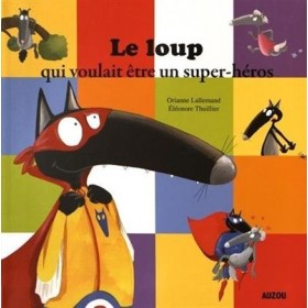 Le loup qui voulait être un...