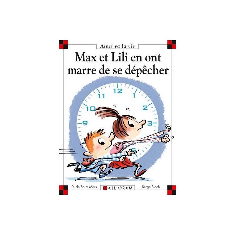 Max et Lili en ont marre de se dépêcher