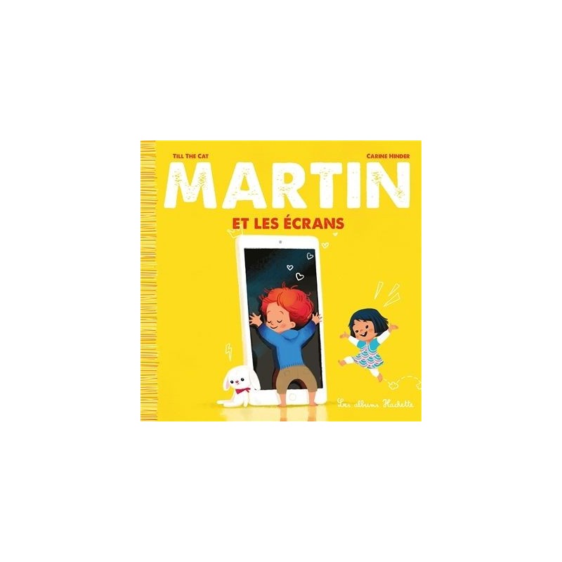 Martin - Tome 1 : Martin et les écrans