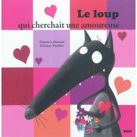 Le loup qui cherchait une...
