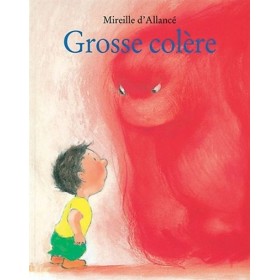 Grosse colère