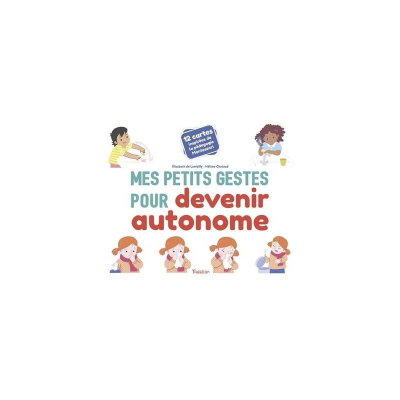 Mes petits gestes pour devenir autonome Mes petits gestes pour devenir autonome