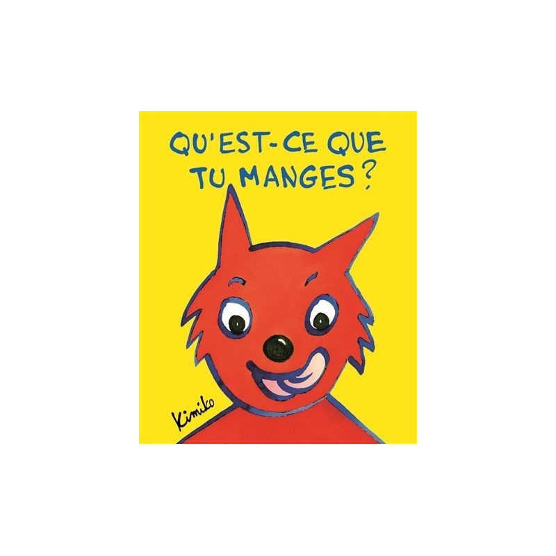 Qu'est-ce que tu manges ?