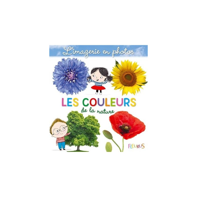 Les couleurs de la nature Les couleurs de la nature