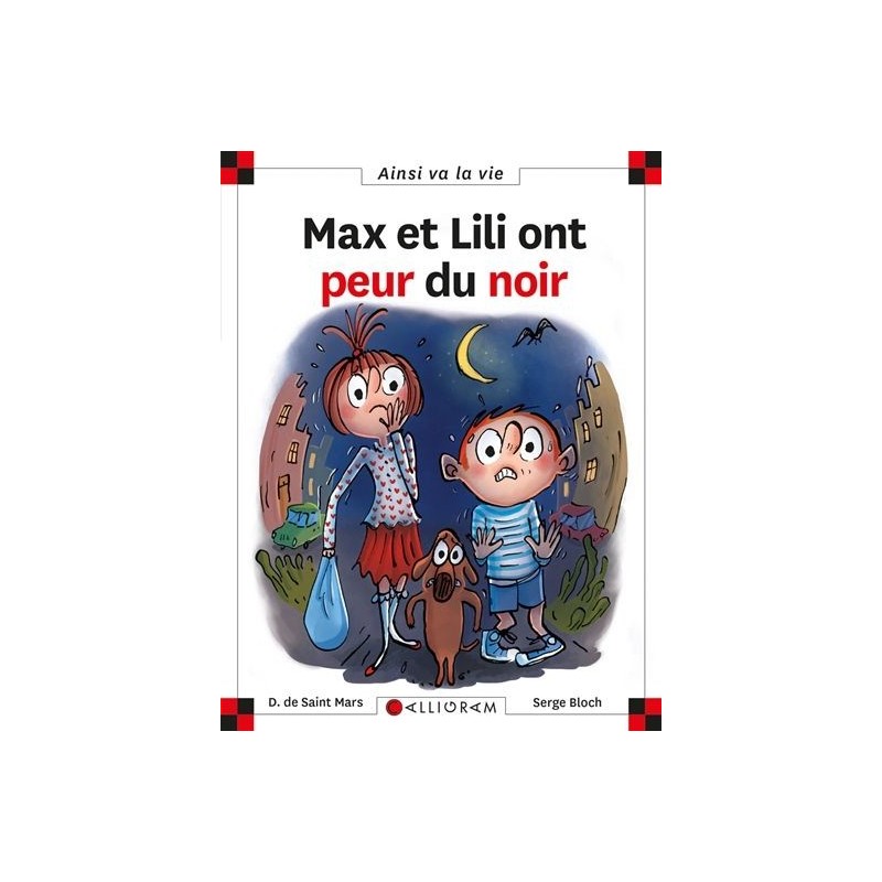 Max et Lili ont peur du noir
