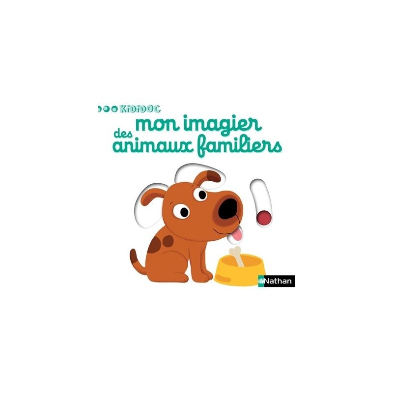 Mon imagier des animaux familiers (IMAGIERS KIDIDOC) by Choux, Nathalie  Book The