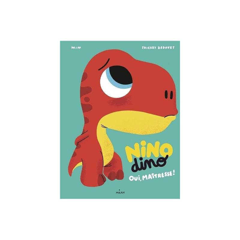 Nino Dino - Oui, Maîtresse!