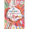 La planète des Alphas (Je colorie et je m'amuse avec les Alphas)