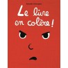 Le livre en colère !