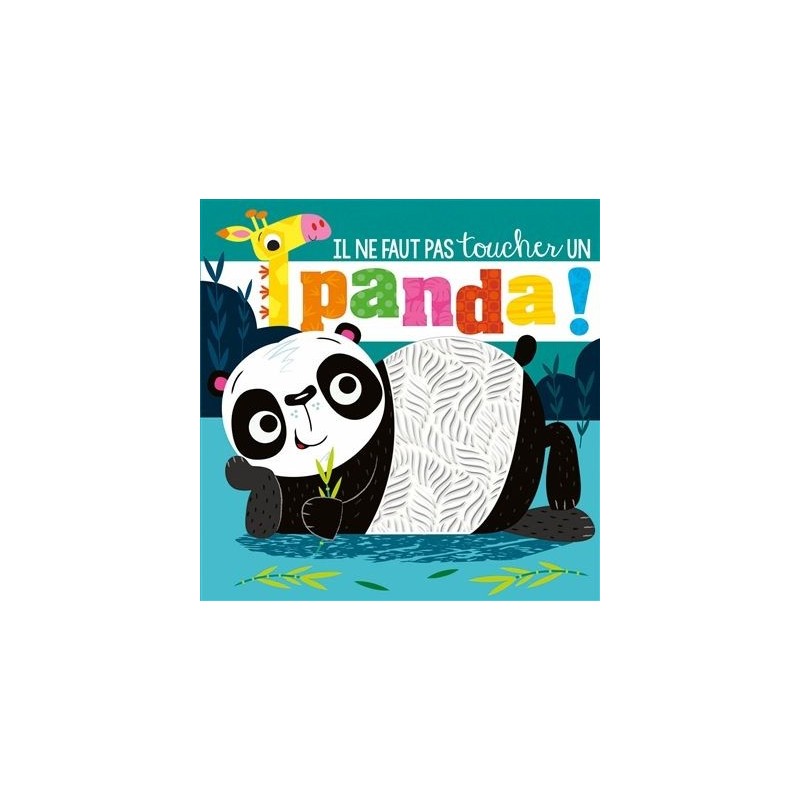 Il ne faut pas toucher un panda ! Il ne faut pas toucher un panda !
