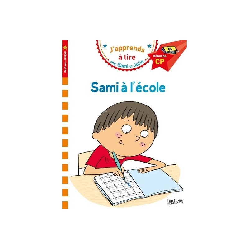 Sami et Julie CP Niveau 1 Sami à l'école