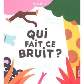 Qui fait ce bruit ?