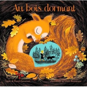 Au bois dormant