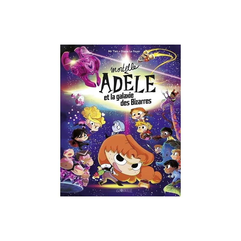 Mortelle Adèle et la galaxie des Bizarres - tome collector
