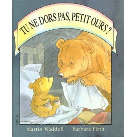 Tu ne dors pas, Petit Ours ?