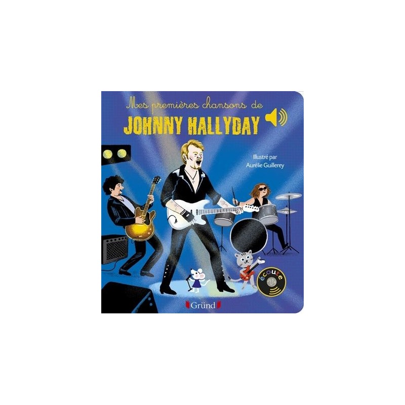 Mes premières chansons de Johnny Hallyday Mes premières chansons de Johnny Hallyday