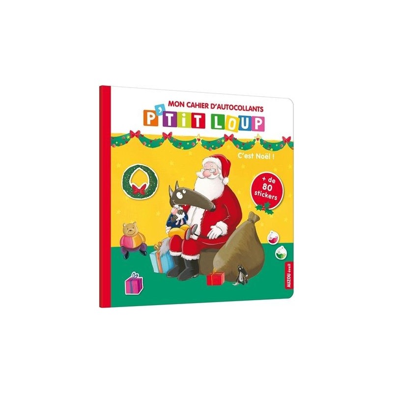 P'tit loup mon cahier d'autocollants - C'est Noël !