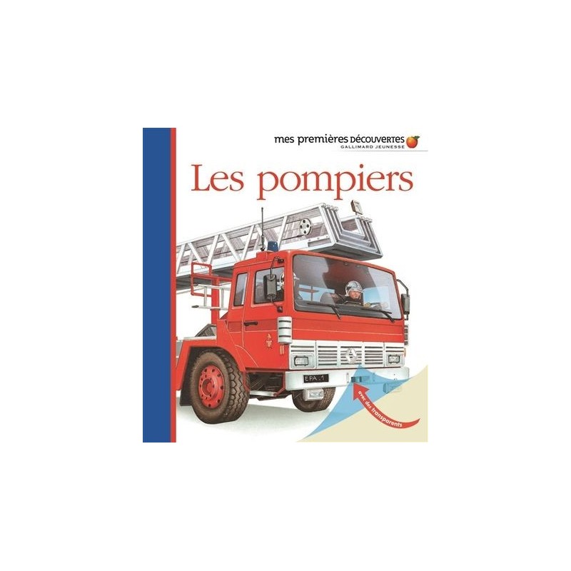 Mes premières découvertes - Les pompiers