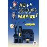 Au secours, mon voisin est un vampire !