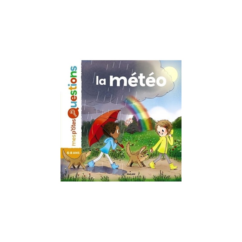 Mes p'tites questions - La météo