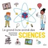 Le grand livre animé des sciences