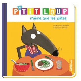 P'tit Loup n'aime que les...