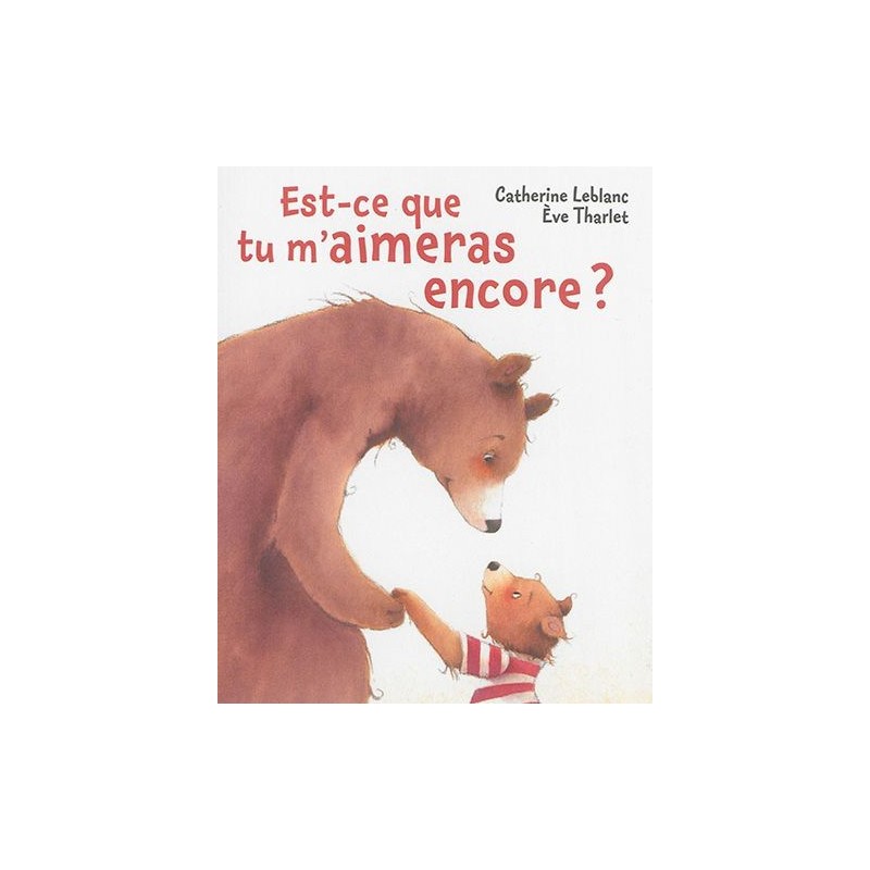 Est-ce que tu m'aimeras encore ?