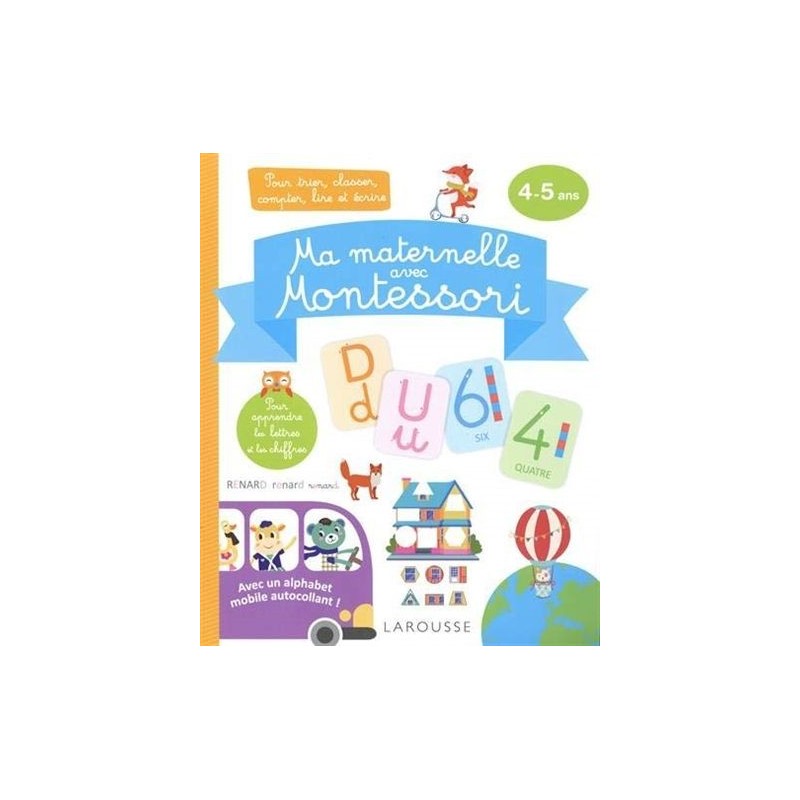 Ma maternelle avec Montessori - 4-5 ans