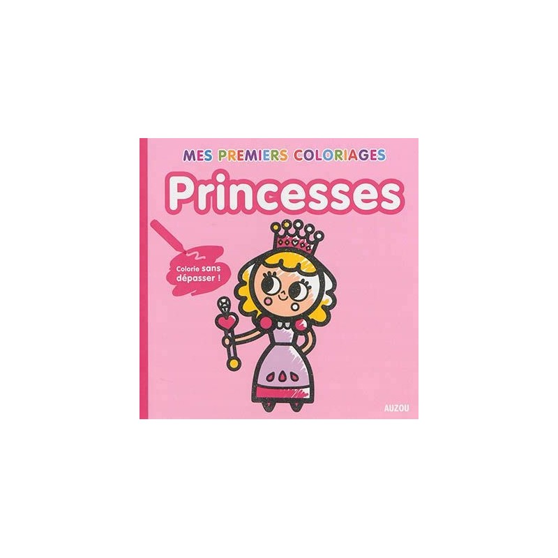 Mes premiers coloriages - Princesses