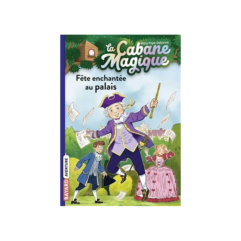 La cabane magique - Tome 36 : Fête enchantée au palais