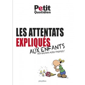 Les attentats expliqués aux...