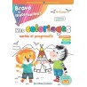 Bravo les maternelles - Mes coloriages variés et progressifs 4-6 ans