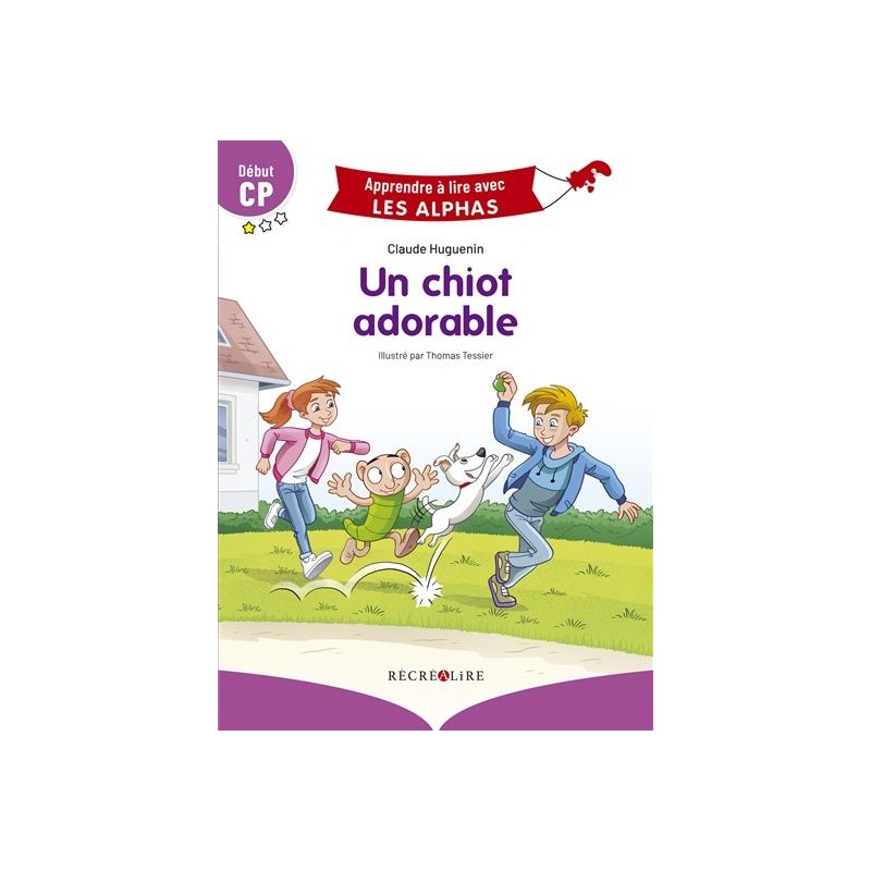 Apprendre à lire avec les alphas : Un chiot adorable - Début de CP