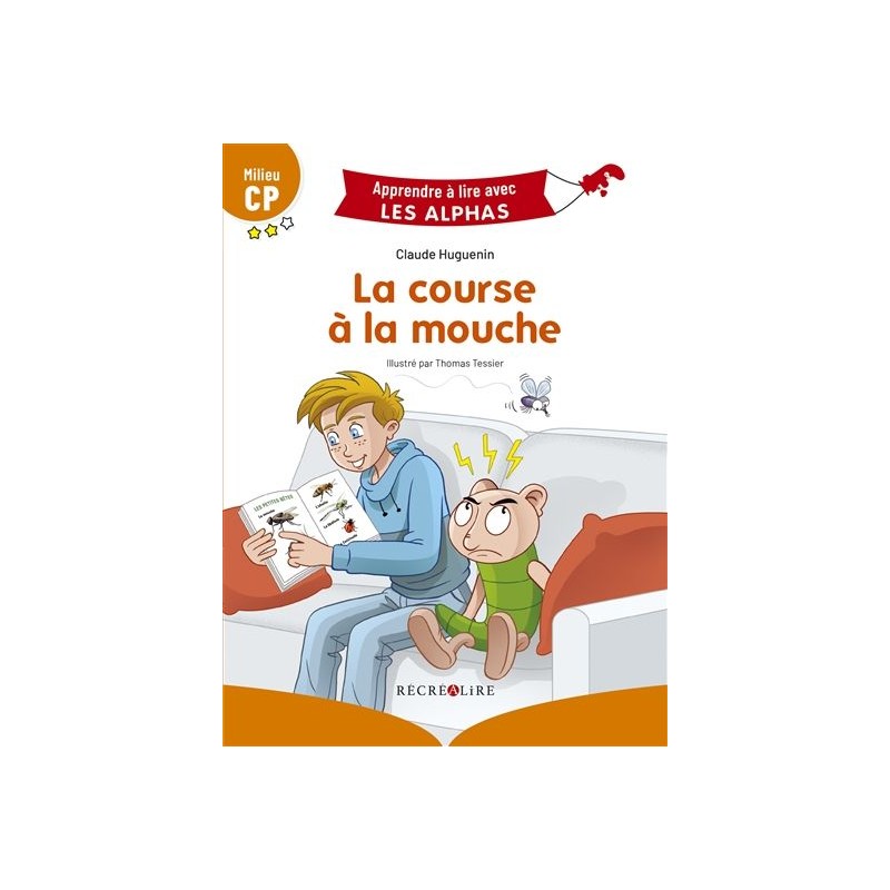 Apprendre à lire avec les alphas : La course à la mouche - Milieu CP