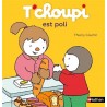 Les Albums T'choupi - T'choupi est poli