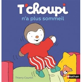 T'choupi n'a plus sommeil