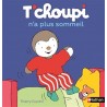Les Albums T'choupi - T'choupi n'a plus sommeil