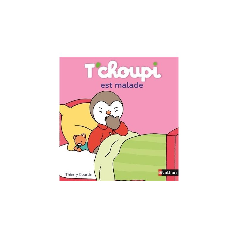 T'choupi est malade