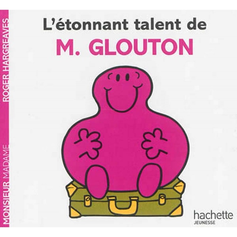 L'étonnant talent de M. Glouton