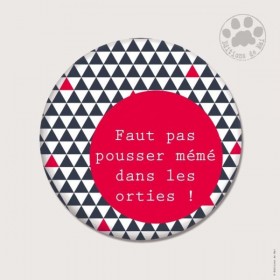Magnet rond - Faut pas...