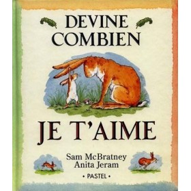 Devine combien je t'aime